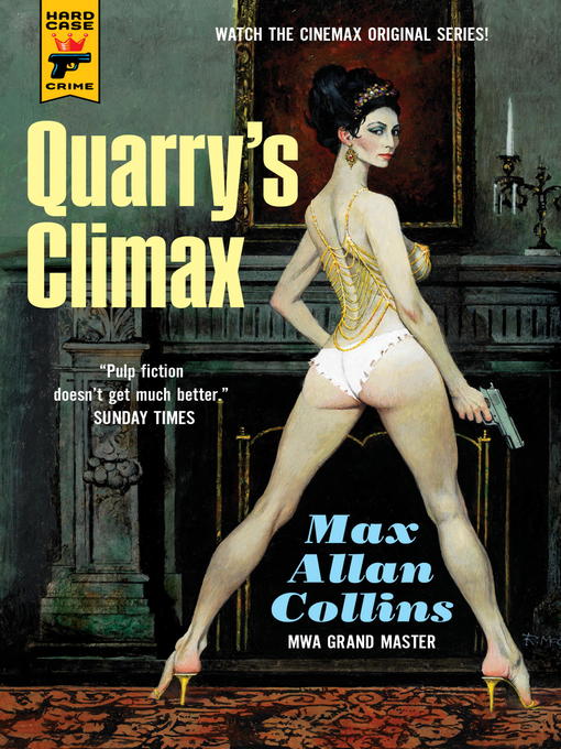Title details for Quarry's Climax by Max Allan Collins - Available